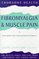 Fibromyalgia and Muscle Pain: What Causes It, How It Feels and What to Do About It (Thorsons Health Series)