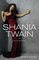 Shania Twain : The Biography