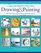 The Absolute Beginner's Big Book of Drawing and Painting: More Than 100 Lessons in Pencil, Watercolor and Oil