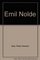 Emil Nolde (The Museum of Modern Art publications in reprint)