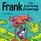 Frank the Farting Flamingo: A Story About a Flamingo Who Farts (Farting Adventures)