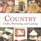 Country Crafts, Decorating, and Cooking