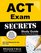 ACT Exam Secrets Study Guide: ACT Test Review for the ACT Test