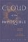 Cloud of the Impossible: Negative Theology and Planetary Entanglement (Insurrections: Critical Studies in Religion, Politics, and Culture)