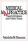 Medical Malpractice : Theory, Evidence, and Public Policy