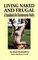 Living Naked and Frugal: A Handbook for Parsimonious Nudity