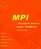 MPI: The Complete Reference (Vol. 1) - 2nd Edition, Vol. 1 - The MPI Core