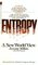 Entropy:  A New World View