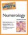 Complete Idiot's Guide to Numerology 2E (The Complete Idiot's Guide)