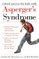 School Success for Kids With Asperger's Syndrome: A Practical Guide for Parents and Teachers