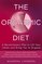 The Orgasmic Diet: A Revolutionary Plan to Lift Your Libido and Bring You to Orgasm