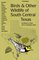 Birds and Other Wildlife of South Central Texas: A Handbook (The Corrie Herring Hooks, No 24)