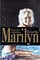 Marilyn: The Last Take