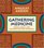 Gathering Medicine: Stories, Songs, and Methods for Soul Retrieval (Audio CD) (Unabridged)