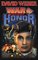 War of Honor (Honor Harrington, Bk 10)