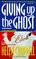 Giving up the Ghost (Brilliant Series)