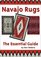 Navajo Rugs: The Essential Guide