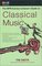 The NPR Curious Listener's Guide to Classical Music (NPR Curious Listener's Guide To...)