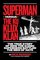 Superman Versus the Ku Klux Klan: The True Story of How the Iconic Superhero Battled the Men of Hate