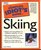 Complete Idiot's Guide to SKIING (The Complete Idiot's Guide)