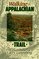 Walking the Appalachian Trail (Official Guides to the Appalachian Trail)