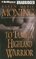 To Tame a Highland Warrior (Highlander, Bk 2) (Audio MP3 CD) (Unabridged)