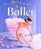 The Best Book of Ballet (The Best Book of)