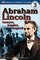 Abraham Lincoln: Lawyer, Leader, Legend (DK Readers Level 3)