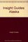 Insight Guides: Alaska (Insight Guide Alaska)