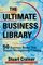 The Ultimate Business Library: 50 Books That Shaped Management Thinking (Ultimate Business Series)