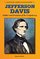 Jefferson Davis: Soldier and President of the Confederacy (Legendary American Biographies)