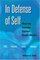 In Defense of Self: How the Immune System Really Works