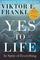 Yes to Life: In Spite of Everything