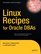 Linux Recipes for Oracle DBAs (Recipes: a Problem-Solution Approach)