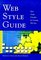 Web Style Guide : Basic Design Principles for Creating Web Sites