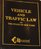 Vehicle & Traffic Law of The State Of New York