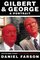 Gilbert and George