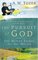 The Pursuit of God: The Human Thirst For the Divine