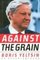 Against the Grain