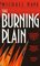 The Burning Plain (Henry Rios, Bk 6)