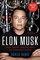 Elon Musk: Tesla, SpaceX, and the Quest for a Fantastic Future