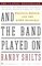 And the Band Played On: Politics, People, and the AIDS Epidemic