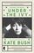 Under the Ivy: The Life and Music of Kate Bush (Omnibus Remastered, 1)