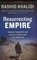 Resurrecting Empire : Western Footprints and America's Perilous Path in the Middle East