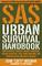 SAS Urban Survival Handbook: How to Protect Yourself Against Terrorism, Natural Disasters, Fires, Home Invasions, and Everyday Health and Safety Hazards