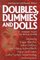 Doubles, Dummies and Dolls: 21 Terror Tales of Replication