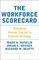 The Workforce Scorecard: Managing Human Capital To Execute Strategy