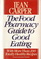 The Food Pharmacy Guide to Eating