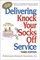 Delivering Knock Your Socks Off Service (Knock Your Socks Off Series)