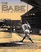 The Babe: A Life in Pictures